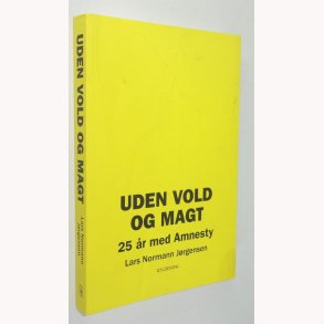 Uden vold og magt - 25 r med Amnesty