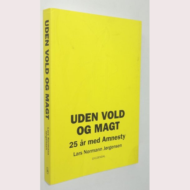 Uden vold og magt - 25 r med Amnesty