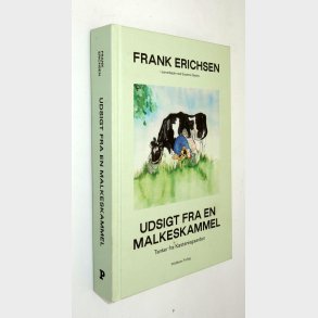 Udsigten fra en malkeskammel: Frank Erichsen