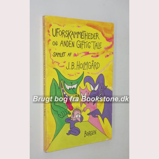 Uforskammetheder og andre giftige taler