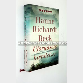 Uforudsete hndelser: Hanne Richardt Beck