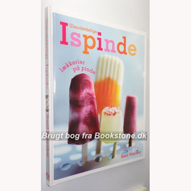 Uimodstelige Ispinde 