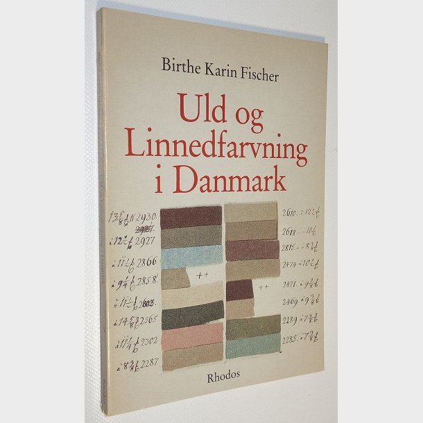 Uld og Linnedfarvning i Danmark 1720-1830