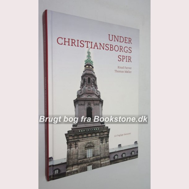 Under Christiansborgs spir 