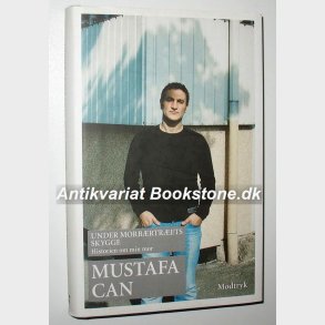 Under morbrtrets skygge: Mustafa Can 