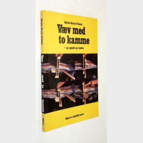 V�v med to kamme p� spj�ld og ramme: Birthe Karin Fischer