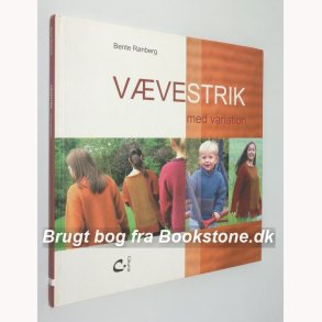 Vvestrik med variation: Bente Rnberg