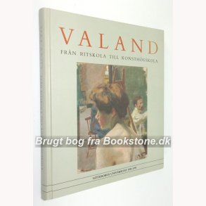 Valand - Frn ritskola till konsthögskola.