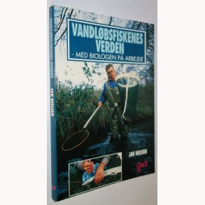 Vandlbsfiskenes verden - med biologen p arbejde