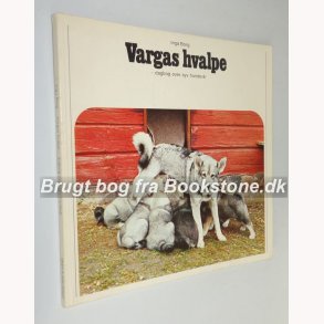 Vargas hvalpe - dagbog over syv hunde-r 