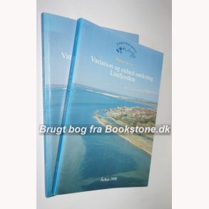 Variation og enhed omkring Limfjorden Rapport nr. 8, l+ll
