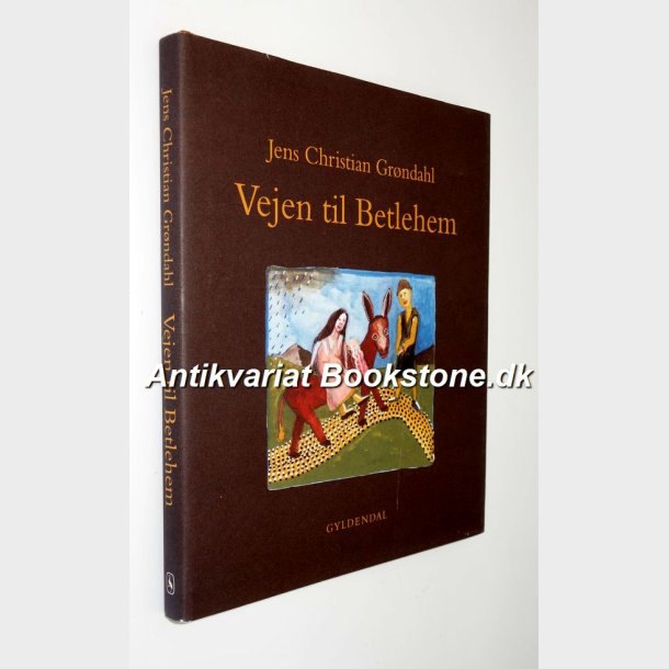 Vejen til Betlehem: Jens Christian Grndahl