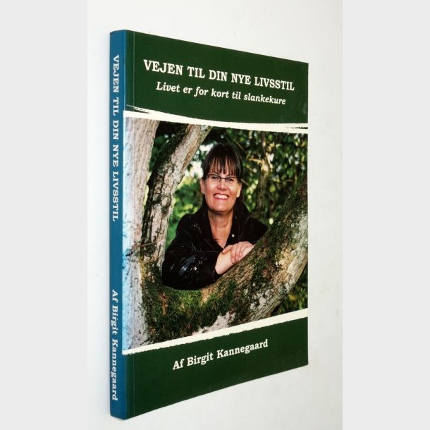 Vejen til din nye livsstil: Birgit Kannegaard