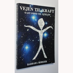 Vejen til kraft - fast food til sjlen