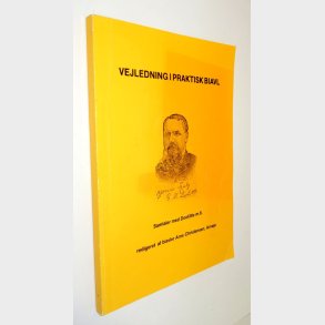 Vejledning i praktisk biavl: Arne Christensen