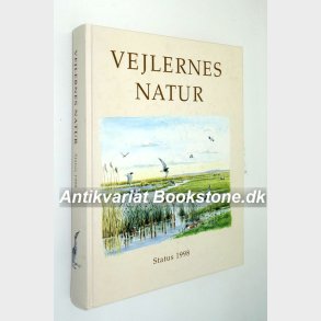 Vejlernes natur - Status 1998: Poul Hald-Mortensen