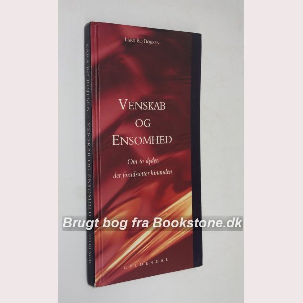 Venskab og Ensomhed 