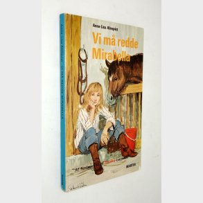 Vi m redde Mirabella: Anna-Lisa Almqvist