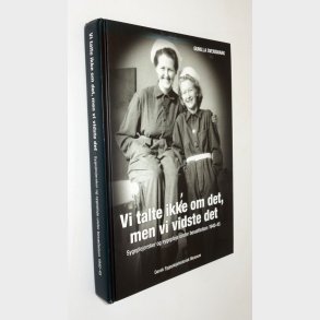 Vi talte ikke om det, men vi vidste det: Gunilla Svensmark
