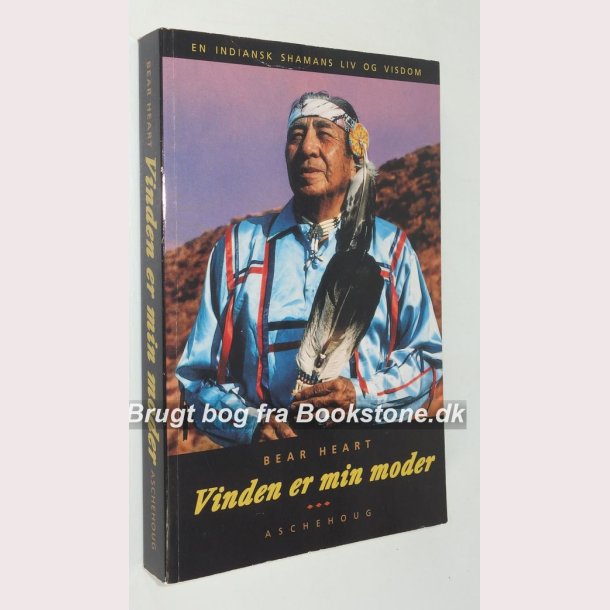 Vinden er min moder: Bear Heart