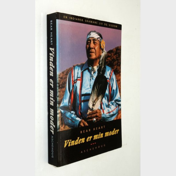 Vinden er min moder: Bear Heart