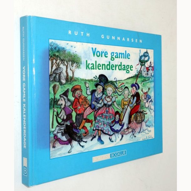 Vore gamle kalenderdage: Ruth Gunnarsen