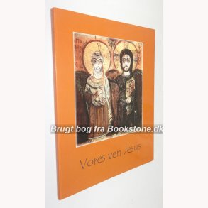 Vores ven Jesus - Bog 2 i serien P vej med Kristus