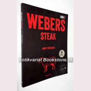 Webers Steak - de bedste grillopskrifter