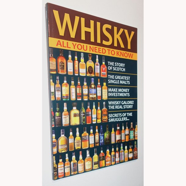 Whisky - all you need to know