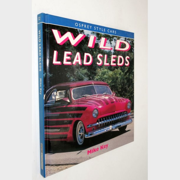 Wild Lead Sleds: Mike Key