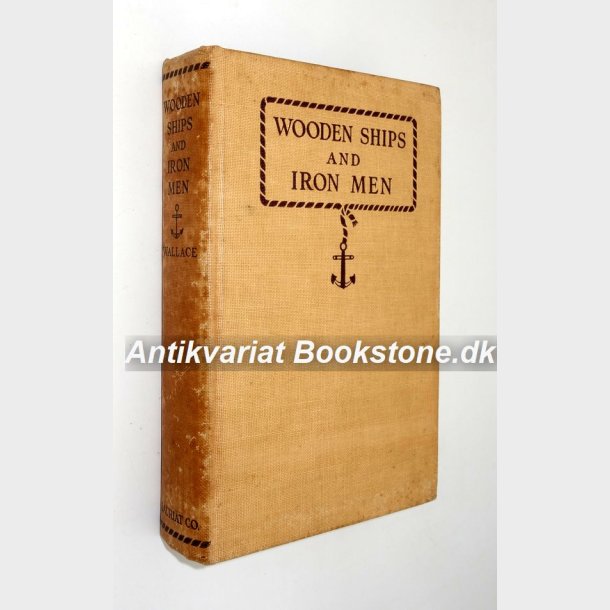 Wooden Ships and Iron Men: Frederick William Wallace