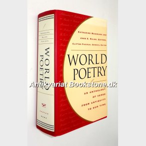 World Poetry: An Anthology of Verse from Antiquity to Our Time