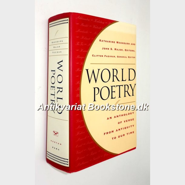 World Poetry: An Anthology of Verse from Antiquity to Our Time