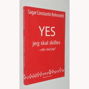Yes jeg skal skilles - eller skal jeg?