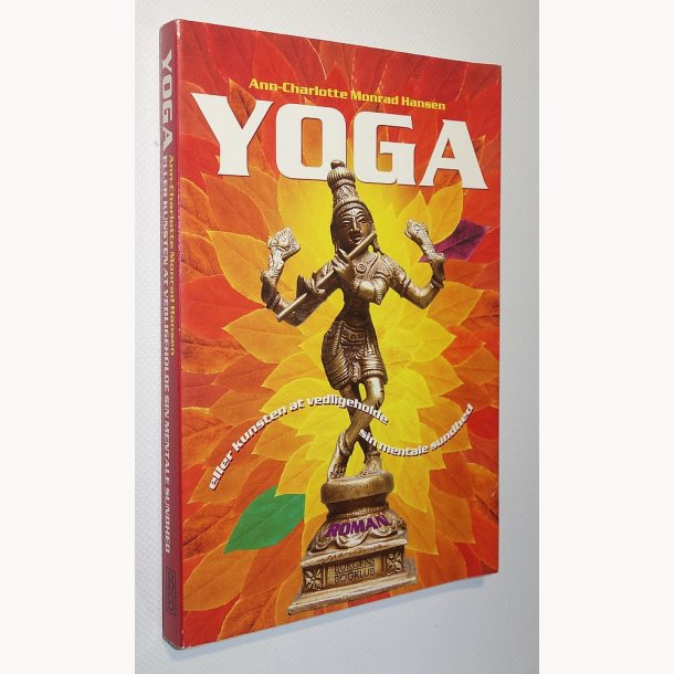 Yoga - eller kunsten at vedligeholde sin mentale sundhed