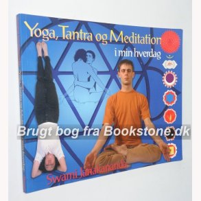 Yoga, Tantra og Meditation i min hverdag