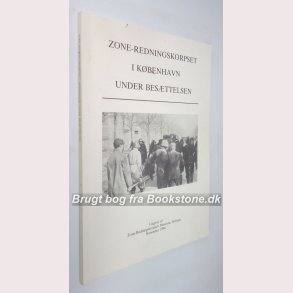 ZONE-Redningskorpset i Kbenhavn under besttelsen