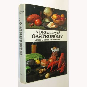 A Dictionary of Gastronomy