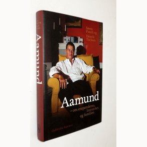 Aamund - om ensp�nderen, livsv�rket og familien 
