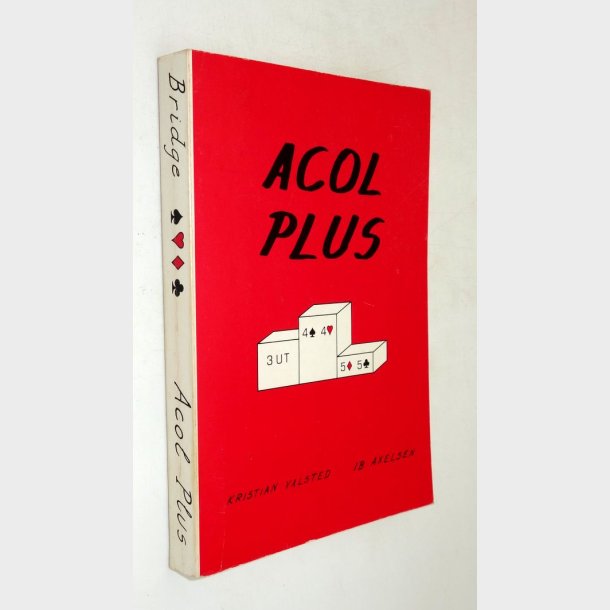 Acol Plus:�Kristian Valsted og Ib Axelsen�