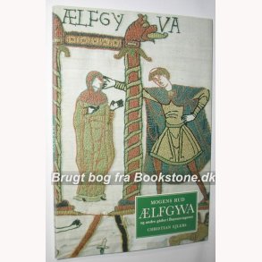 lfgyva og andre gder i Bayeux-tapetet