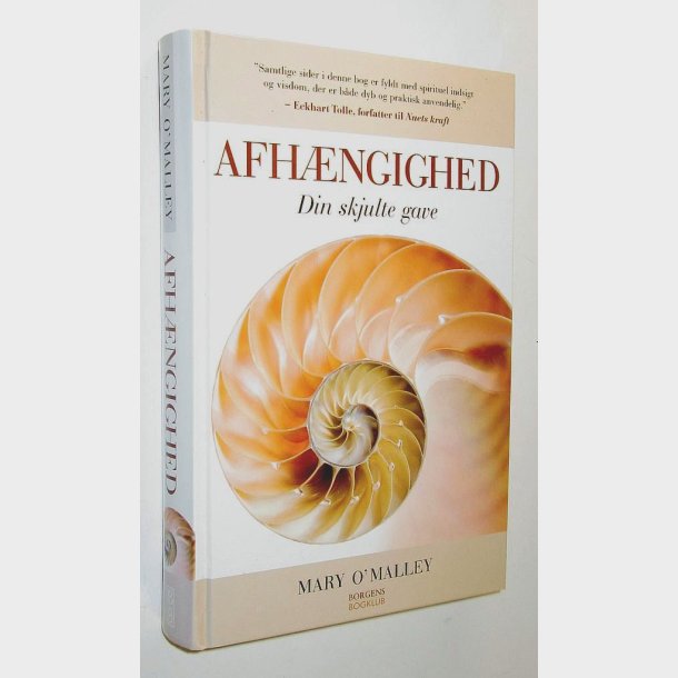 Afh�ngighed - din skjulte gave: Mary O�Malley