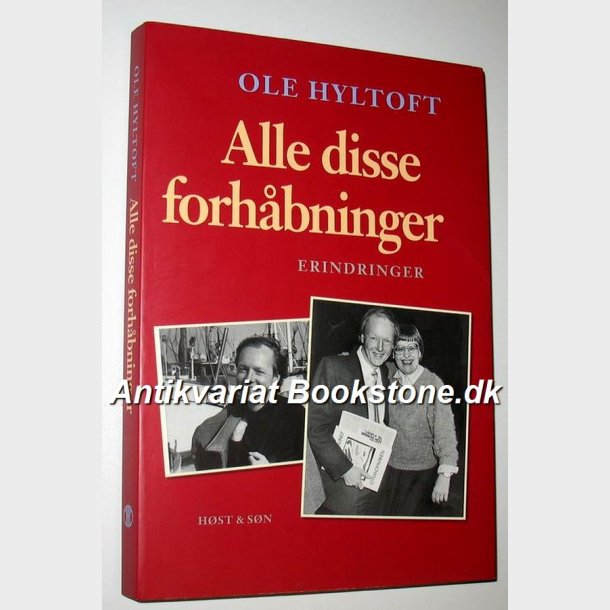 Alle disse forhbninger: Ole Hyltoft 