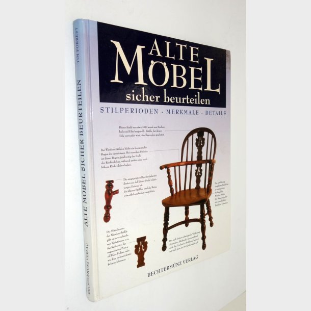 Alte M&ouml;bel sicher beurteilen. Stilperioden. Merkmale. Details.