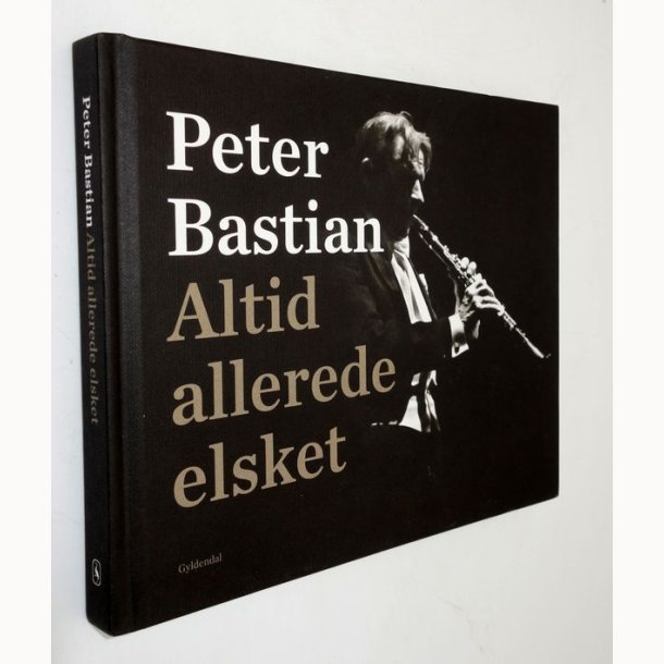 Altid allerede elsket: Peter Bastian
