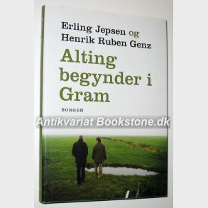 Alting begynder i Gram