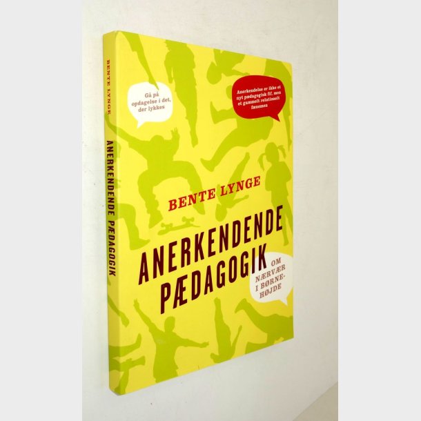 Anerkendende p�dagogik: Bente Lynge�