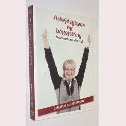 Stjernestunder og arbejdsglde og begejstring: Lisbeth G. Petersen  (Signeret)