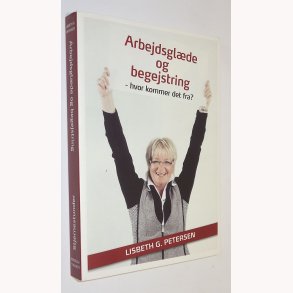 Stjernestunder og arbejdsglde og begejstring: Lisbeth G. Petersen  (Signeret)