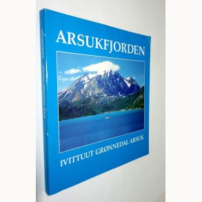 Arsukfjorden - Ivigtut Gr�nnedal Arsuk